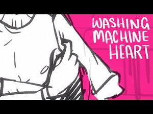 Washing Machine Heart | ANIMATIC