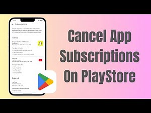 How To Cancel App Subscriptions On Play Store