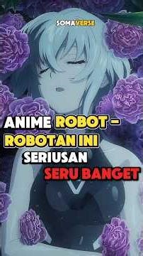 Anime Robot-robotan ini seriusan seru banget #anime