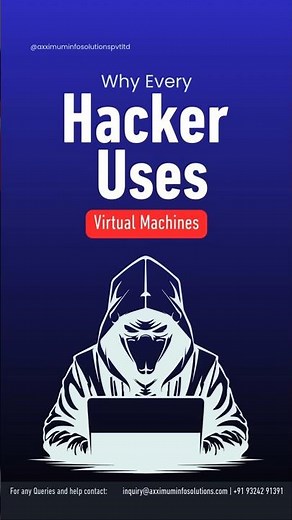 Why Every Hacker Uses Virtual Machines #ethicalhacking #axximuminfosolutions