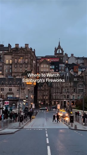 Best Spots to Watch Fireworks in Edinburgh