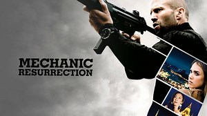Mechanic: Resurrection - Movie - Where To Watch