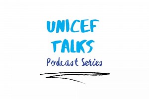 UNICEF TALKS