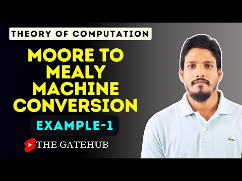 Conversion from Moore Machine to Mealy Machine || Example 1 || GATECSE || TOC