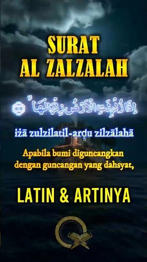Surah AL ZALZALAH Latin and its Meaning | Reading of Surah izazul zulzilatil ardhu zilzalaha #qur...