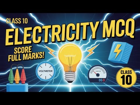 Class 10 Electricity MCQs | High-Scoring Questions