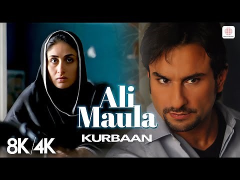 Ali Maula - 8K/4K Music Video | Kareena Kapoor Khan | Saif Ali Khan | Salim-Sulaiman | Kurbaan