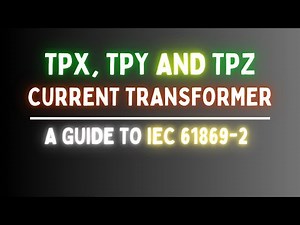 TPX, TPY & TPZ CTs | Fundamentals