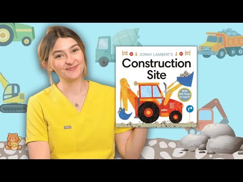 Construction Site Read Aloud for Toddlers | Calm, Interactive Storytime