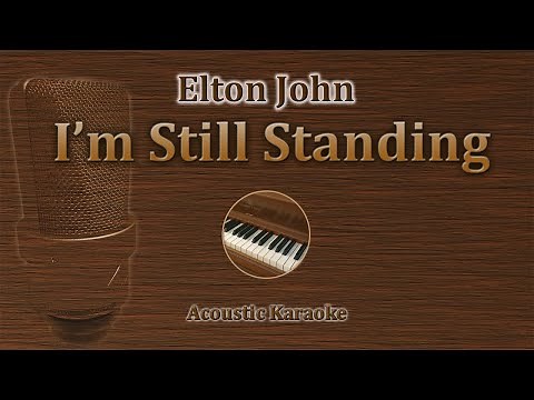 I'm Still Standing - Elton John (Piano Karaoke)