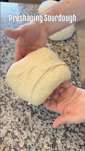 Preshaping Sourdough Tutorial #sourdough