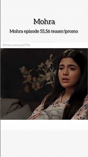 Mohra episode 55, 56 teaser|#laibakhan #mikalzulfiqar #youtubeshorts #trendingshorts