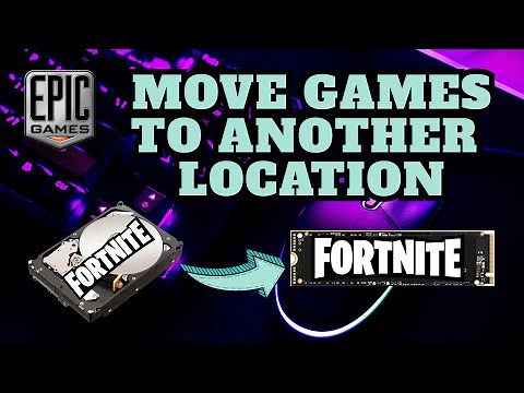 How to Move Games on Epic Games to Another Location