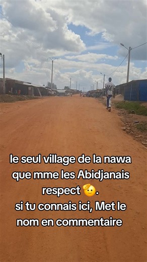 Le seul village de la Nawa que les Abidjanais respectent