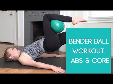 Bender Ball Workout--Core And Abs Routine