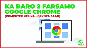 468 reactions · 26 shares | Qeybta 3aad, xooji aqoontaada Google Chrome marka aad ku adeegsaneyso Computer oo baro 2 farsamo muhiim ah oo kaa caawin doona inay kuu fududaato adeegsiga Chrome. Haddii aad ka faaiddo fadlan la wadaag asxaabtaada. Si aad isaga diiwaangeliso koorsada Computerka ee iM252 Academy, fadlan booqo im252academy.com ama la xiriir Whatsapp +252617993344 #iM252 #GoogleChrome | iM252 | Facebook