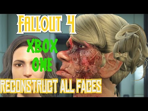 Fallout 4 - Mod - Reconstruct All Faces - Xbox One