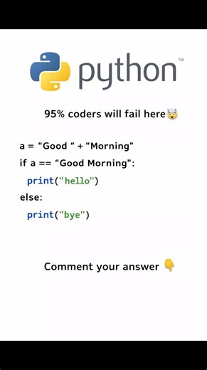 The Data learner on Instagram: "95% coders will fail this Python quiz 😱🐍 Do you know why it prints hello? 🤔 Comment your answer 👇 Follow for daily Python quizzes 💻🚀 #python #Programming #pythonprogramming #viral #explorepage"