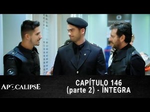 APOCALIPSE - Capítulo 146 (parte 2/3)