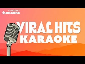 VIRAL KARAOKE HITS 2025 FEAT. DOECHII, MYLES SMITH & MORE