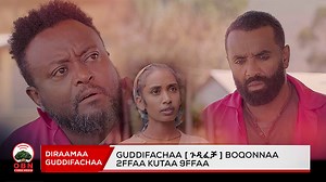 2.5K views · 115 reactions | Diraamaa Guddifachaa ጉዲፈቻ ድራማ Boqonnaa 2ffaa kutaa 9ffaa | OBN Afaan Oromoo Plus | Facebook