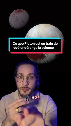 Découvertes troublantes sur Pluton et la science