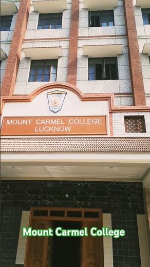 Mount Carmel College Lucknow 🙂🙂🙂