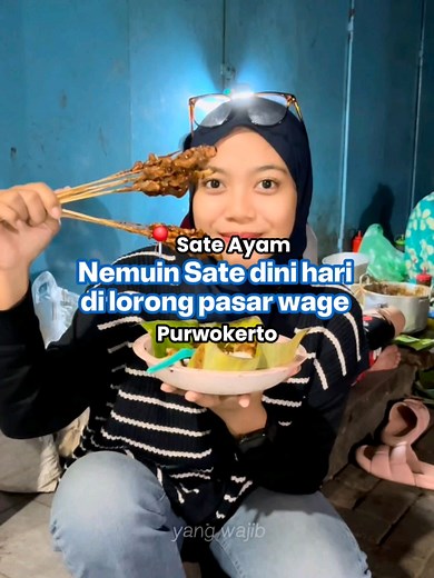 Sate dini hari di Pasar Wage Purwokerto, cocok buat yang laper tengah malam. #purwokerto #kulinerpurwokerto #purwokertoviral #makanpurwokerto #fyp