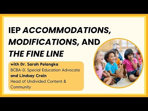 IEP Accommodations, Modifications, and the Fine Line