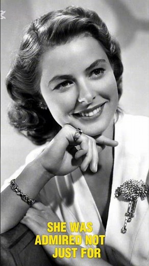 Ingrid Bergman: The Queen of Classic Hollywood | LegendStory