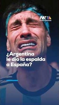 Argentina turned away: A snub to Spain or a gesture to their fans after losing the final?