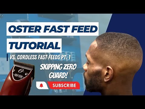 Oster Fast Feed Tutorial | Skipping Zero Guard | Part 1 vs Cordless Fast Feeds