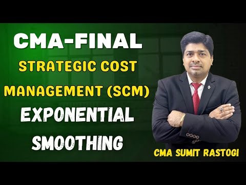 CMA-FINAL I SCM I EXPONENTIAL SMOOTHING I By CMA SUMIT RASTOGI SIR