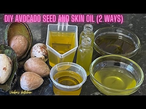 HOW TO MAKE AVOCADO SEED AND SKIN OIL(2 WAYS). EASY DIY AVOCADO OIL.