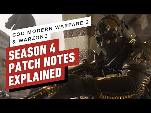 Call of Duty: Modern Warfare 2 & Warzone - Season 4 Patch Notes Explained
