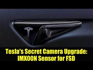 Tesla's Secret Camera Upgrade: IMX00N Sensor for FSD