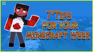 7 tips for your week in minecraft 01 Minecraft Map