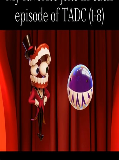 My favorite joke from each episode of The Amazing Digital Circus (1-8) (it’s mostly Kinger♟️) #tadc #myfav #top5