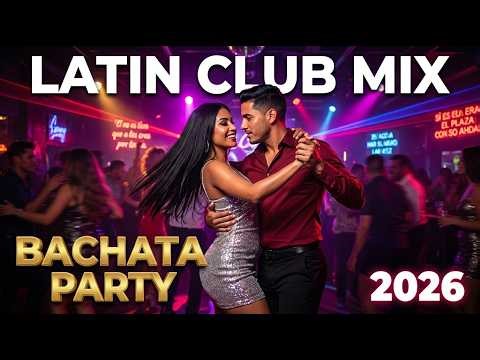 Pura Bachata Bailable - Mix Fiesta 2026 (Sabor Dominicano) 💃🕺