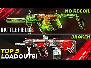 *NEW* TOP 5 FASTEST TTK META LOADOUTS in BATTLEFIELD 6! 👑 (BF6 Best Class Setups) - BF6 Best Weapons