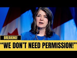 We Don’t Need Permission’: Alberta Declares Autonomy From Federal Oversight?