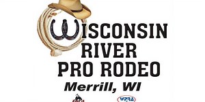 Wisconsin River Pro Rodeo returns to Merrill for another ride