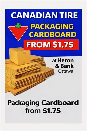 Canadian Tire Packaging Cardboard from $1.75 at Heron & Bank