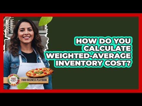 How Do You Calculate Weighted-Average Inventory Cost?