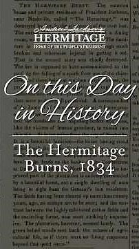 The Hermitage Burns, 1834