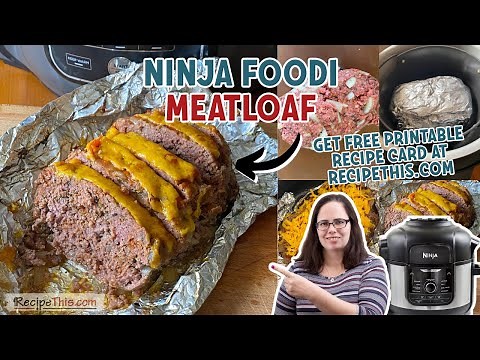 Ninja Foodi Meatloaf