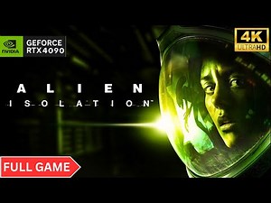 ALIEN: ISOLATION Gameplay Walkthrough FULL GAME [4K 60FPS, No Commentary]