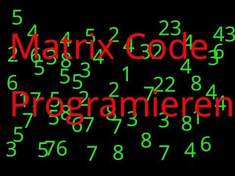 Matrix Code erstellen HTML/JS | Deutsch / Germen