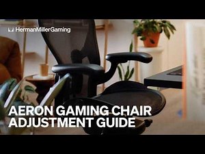 How To Adjust The Herman Miller Aeron Gaming Chair