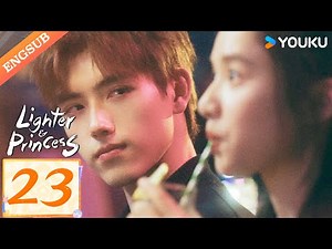 [Lighter & Princess] EP23 | Good Girl and Her Rebellious Genius BF | Chen Feiyu / Zhang Jingyi|YOUKU